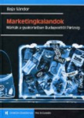 Baja S�ndor - Marketingkalandok