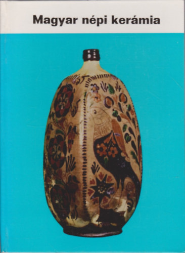 Domanovszky Gyrgy - Magyar npi kermia