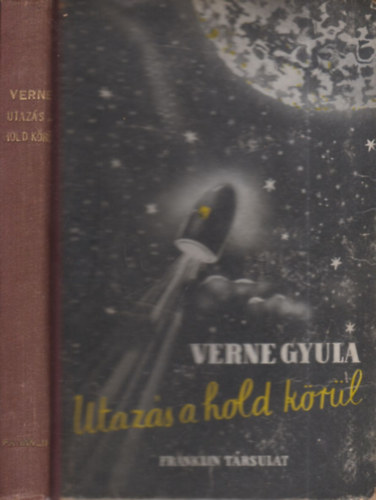 Verne Gyula - Utazás a Hold körül