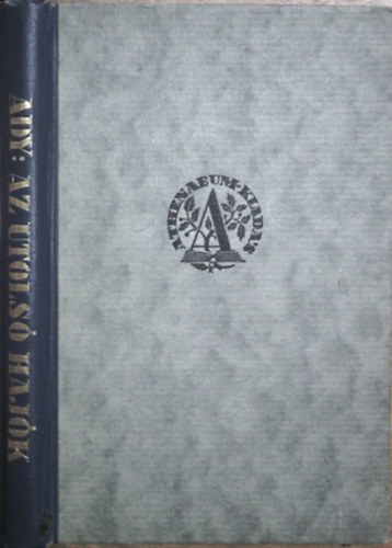 Ady Endre - Az utols� haj�k