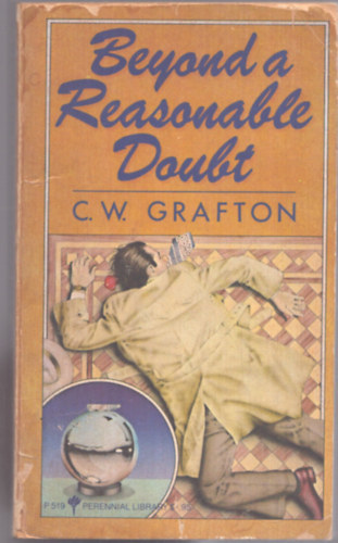 C. W. Grafton - Beyond a reasonable doubt