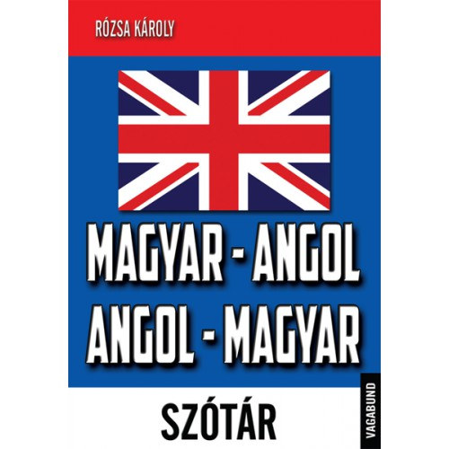 Rzsa Kroly - Magyar-angol, angol-magyar sztr