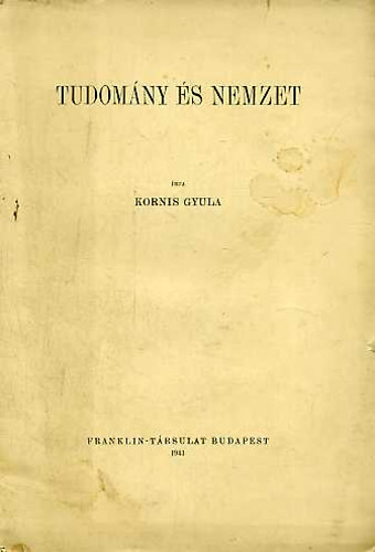 Kornis Gyula - Tudomány és nemzet