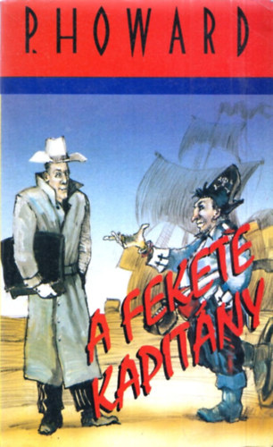 Rejtő Jenő - A fekete kapitány