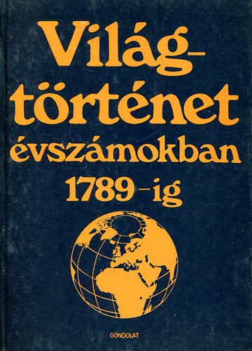 Engel Pl - Vilgtrtnet vszmokban 1789-ig