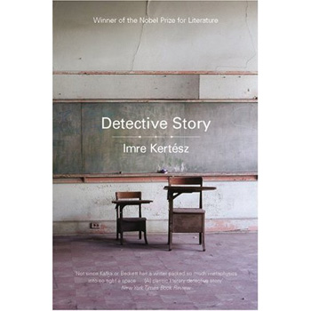 Kert�sz Imre - Detective Story
