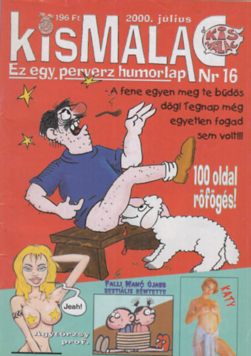 A. Furrier (főszerk.) - Kismalac 16 - 2000. július, II. évfolyam 7. szám