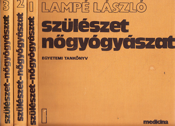 Lamp� L�szl� - Sz�l�szet - n�gy�gy�szat I-III.