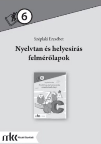 Szplaki Erzsbet - NYELVTAN S HELYESRS FELMRLAPOK 6