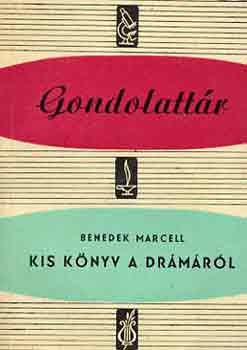 Benedek Marcell - Kis knyv a drmrl