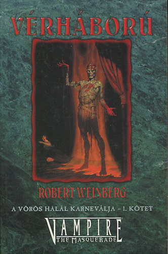 Robert Weinberg - Vrhbor (A vrs hall karnevlja 1. ktet)