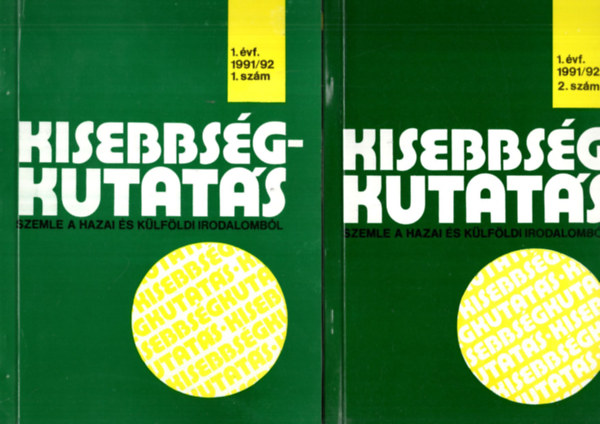 Cholnoky Gy�z� - Kisebbs�gkutat�s 1. �vfolyam 1991/92. 1-4. sz�m (egy�tt)