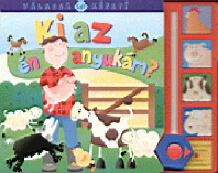 Manó Könyvek - Ki az én anyukám? - Válassz egy képet! - Manó könyvek