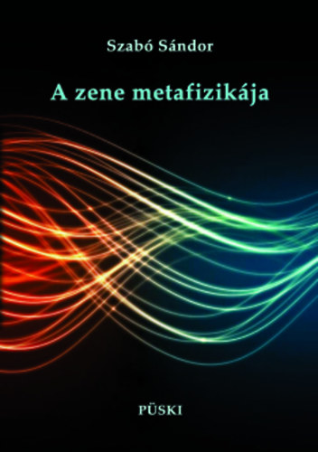 Szab� - A zene metafizik�ja
