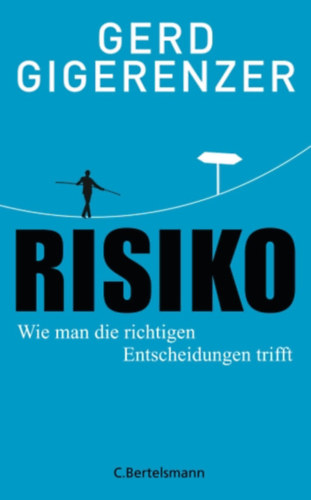 Gerd Gigerenzer - Risiko