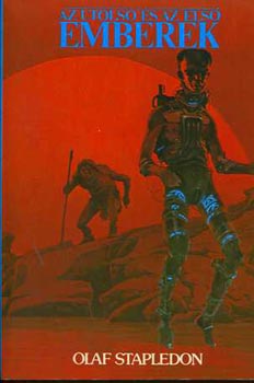 Olaf Stapleton - Az utols s az els emberek
