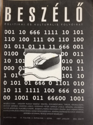 Besz�l� Politikai �s Kultur�lis Foly�irat III.folyam, II.�vfolyam 1. sz�m 1997. janu�r