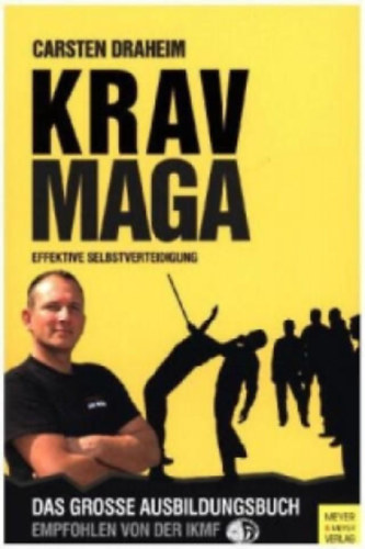 Carsten Draheim - Krav Maga: Effektive Selbstverteidigung