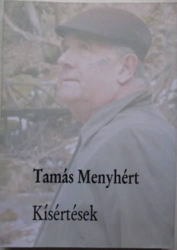 Tam�s Menyh�rt - K�s�rt�sek