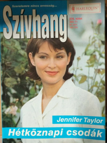Jennifer Taylor - Sz�vhang 276. k�tet - H�tk�znapi csod�k