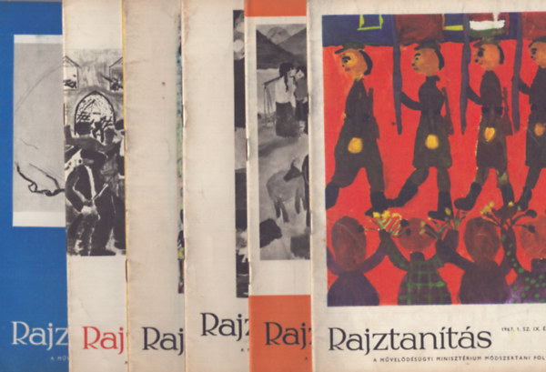 Farkas György  (szerk.) - Rajztanítás - Az Oktatási Minisztérium módszertani folyóirata - IX.évf. 1967/1-6.szám teljes évfolyam
