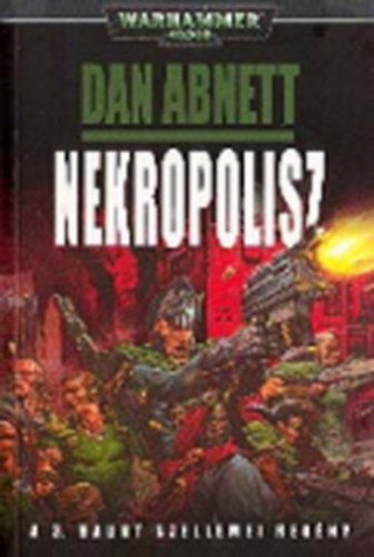 Dan Abnett - Nekropolisz