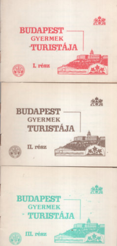 Kondor Endre - Budapest gyermekturist�ja I-III.