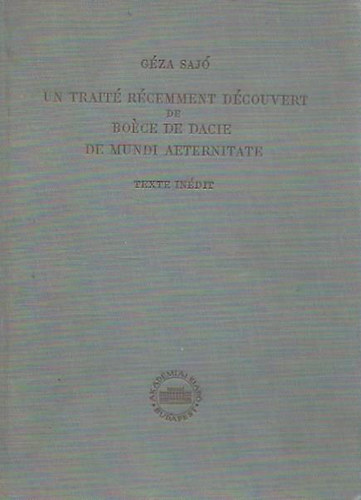 G�za Saj� - Un Trait� R�cemment D�couvert de Bo�ce de Dacie de Mundi Aeternitate