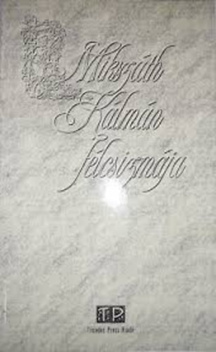 Miksz�th K�lm�n f�lcsizm�ja