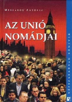 M�sz�ros Ant�nia - Az uni� nom�djai