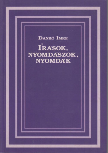 Dank Imre - rsok, nyomdszok, nyomdk