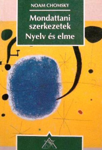 Noam Chomsky - Mondattani szerkezetek-Nyelv s elme