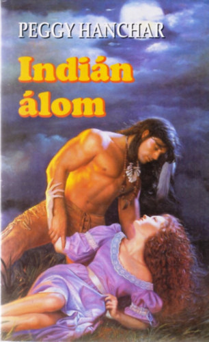 Peggy Hanchar - Indi�n �lom