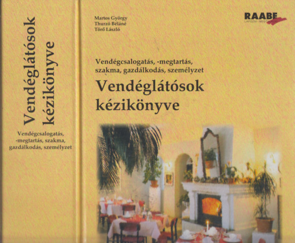 Martos-Nagy B.-Thurzó-Törő - Vendéglátósok kézikönyve