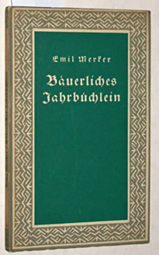 Emil Merker - Buerliches Jahrbchlein (gtbets)
