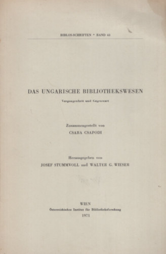 Csapodi Csaba  (szerk.) - Das Ungarische Bibliothekswesen