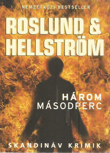 Brge Hellstrm Anders Roslund - Hrom msodperc