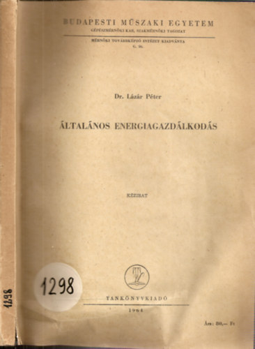 Dr. Lzr Pter - ltalnos energiagazdlkods (J 4 - 19)