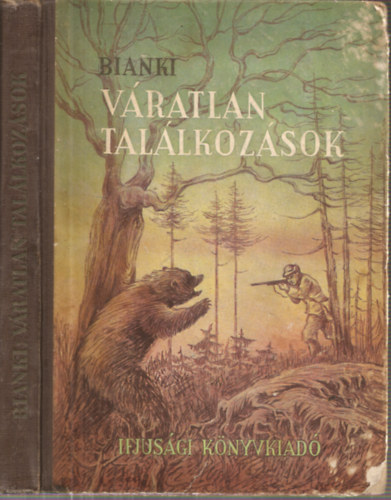 Vitalij Bianki - V�ratlan tal�lkoz�sok