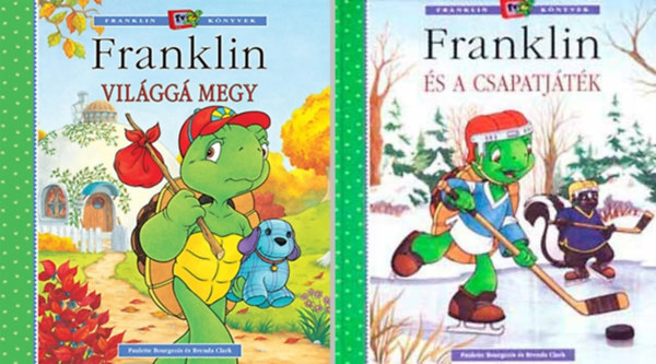 Paulette Bourgeois és Brenda Clark - 2 db Franklin könyv - Franklin és a csapatjáték - Franklin világgá megy