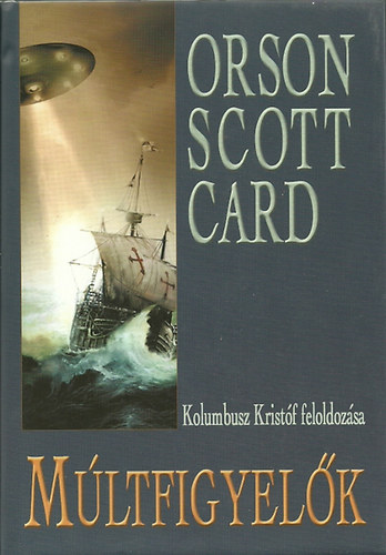 Orson Scott Card - Mltfigyelk