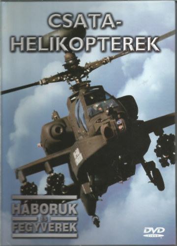 Csatahelikopterek (Háborúk és fegyverek) könyv + DVD