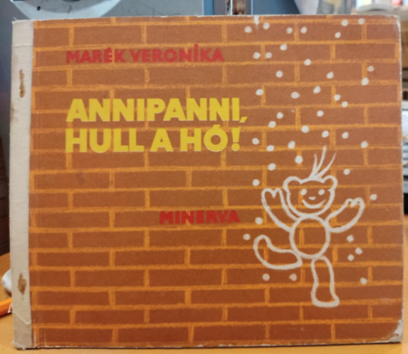 Mar�k Veronika - Annipanni, hull a h�!