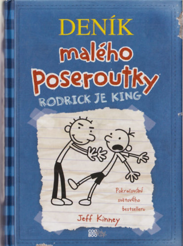 Jeff Kinney - Denk malho Poseroutky  Rodrick je king