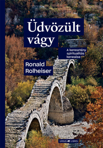 Ronald Rolheiser - dvzlt vgy