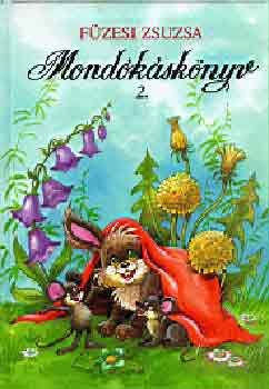 Fzesi Zsuzsa - Mondksknyv 2.