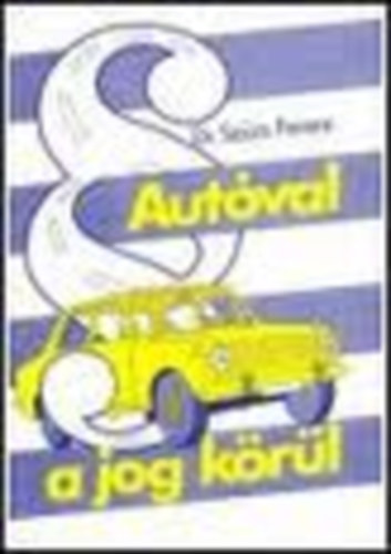 Dr.Sz�cs Ferenc - Aut�val a jog k�r�l