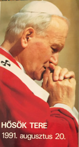 H�s�k tere, 1991. augusztus 20.