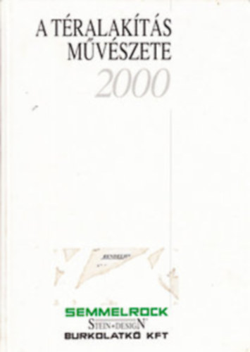 A t�ralak�t�s m�v�szete 2000