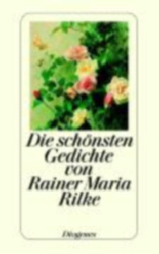 Rainer Maria Rilke - Die schnsten Gedichte - Kleine Detebe 70085
